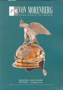 Von Morenberg Catalog 19 giugno 2004, 300 pages. Price 30 euro