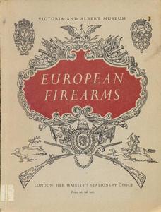The book European Firearms , Victoria and Albert Museum, 1955,  65 pages. Price 35 euro