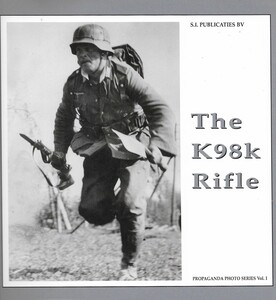 The book: The K98K Rifle, propaganda photo series  Vol. 1. 152 pages. In very good condition. Price 25 euro.