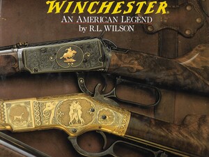 The Book: WINCHESTER AN AMERICAN LEGEND by R.L.WILSON. 404 pages. In very good condition.