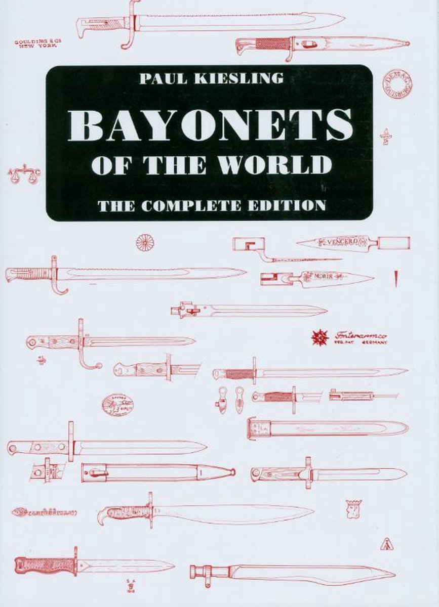 The book: BAYONETS OF THE WORLD THE COMPLETE EDITON BY PAUL KIESLING. 670 pages. Price 75 euro