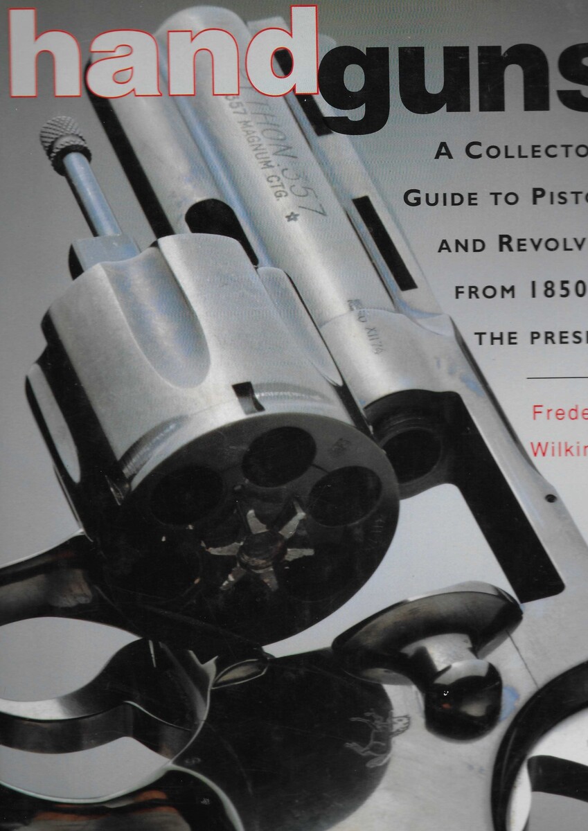 The Book: Handguns A collector's Guide to Pistols and Revolvers from 1850 to the present by Frederick Wilkinson. 112 pages. Price 25 euro.